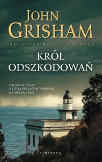 Król odszkodowań - John Grisham - ebook + audiobook + książka