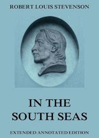 In The South Seas - Robert Louis Stevenson - ebook