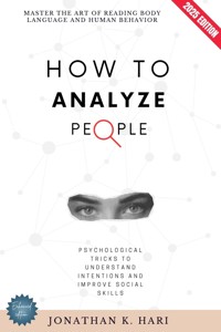 How to Analyze People: - Jonathan K. Hari - ebook