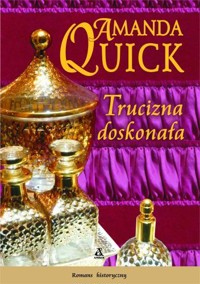 Trucizna doskonała - Amanda Quick - ebook