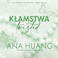 Kłamstwa. Seria Twisted - Ana Huang - ebook + audiobook