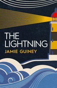 The LIGHTNING - Jamie Guiney - ebook