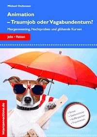 Animation - Traumjob oder Vagabundentum? - Michael Oschmann - ebook
