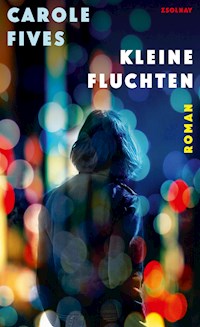 Kleine Fluchten - Carole Fives - ebook