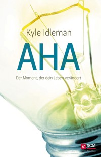AHA - Kyle Idleman - ebook
