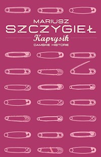 Kaprysik - Szczygieł Mariusz - książka