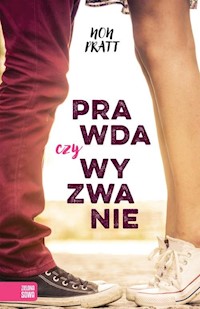 Prawda czy wyzwanie - Non Pratt - książka
