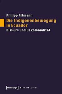 Die Indigenenbewegung in Ecuador - Philipp Altmann - darmowy ebook