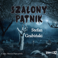 Szalony pątnik - Stefan Grabiński - audiobook