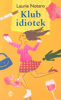 Klub idiotek - Laurie Notaro - ebook
