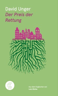 Der Preis der Rettung - David Unger - ebook