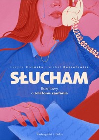 Słucham - Kicińska Lucyna, Dobrołowicz Michał - książka