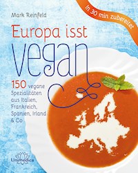 Europa isst vegan - Mark Reinfeld - ebook
