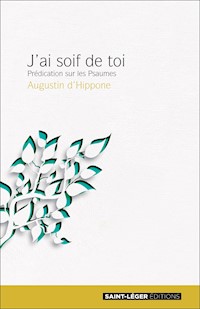 J'ai soif de toi - Saint Augustin - ebook