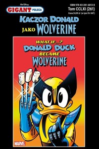 Gigant Poleca Kaczor Donald jako Wolverine Tom 4/2025 -  - książka