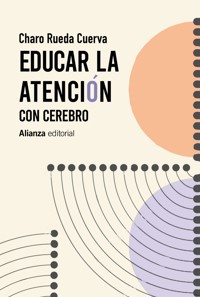 Educar la atención - Charo Rueda Cuerva - ebook