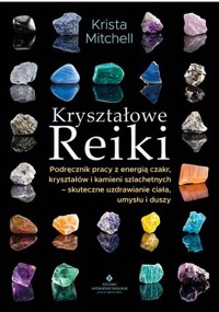 Kryształowe Reiki - Mitchell Krista - książka