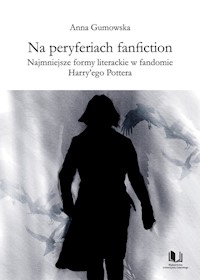 Na peryferiach fanfiction - Gumowska Anna - książka