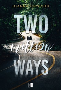 Two Million Ways - Joanna Chwistek - ebook + książka