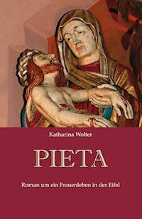 Pieta - Katharina Wolter - ebook