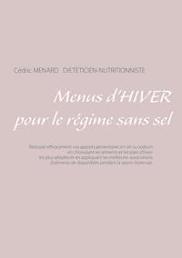 Menus d'hiver pour le régime sans sel - Menard Cédric - ebook