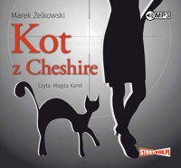 Kot z Cheshire - Marek Żelkowski - audiobook
