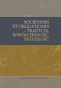 Societates et obligationes - tradycja, współczesność, przyszłość. -  - książka