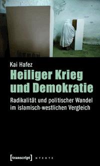Heiliger Krieg und Demokratie - Kai Hafez - ebook