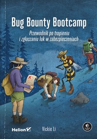 Bug Bounty Bootcamp - Vickie Li - książka