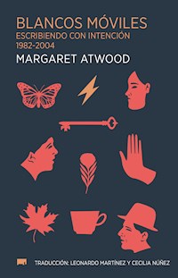 Blancos móviles - Margaret Atwood - ebook