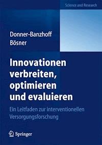 Innovationen verbreiten, optimieren und evaluieren - Norbert Donner-Banzhoff - ebook