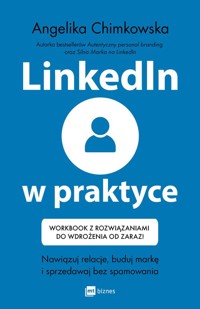 LinkedIn w praktyce - Angelika Chimkowska - ebook + książka