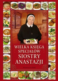 Wielka księga specjałów siostry Anastazji - Anastazja Pustelnik - książka