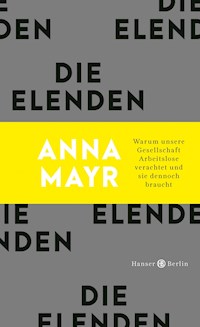 Die Elenden - Anna Mayr - ebook