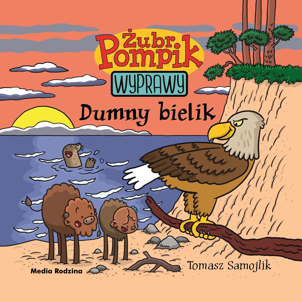 Dumny bielik. Żubr Pompik. Wyprawy. Tom 7 - Tomasz Samojlik - książka