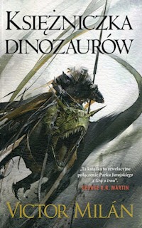 Władcy dinozaurów Tom 3 Księżniczka dinozaurów - Victor Milan - książka