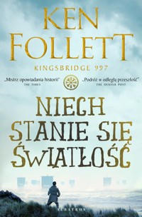Niech stanie się światłość - Ken Follett - ebook + audiobook + książka