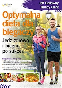Optymalna dieta dla biegaczy - Galloway Jeff, Clark Nancy - książka
