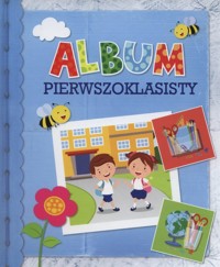Album pierwszoklasisty - Wiśniewska Anna - książka