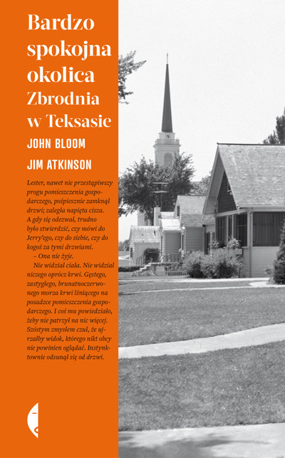 Okładka książki Bardzo spokojna okolica. Zbrodnia w Teksasie
