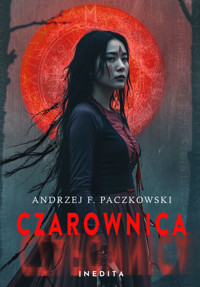 Czarownica. Tom 2 - Andrzej F. Paczkowski - ebook