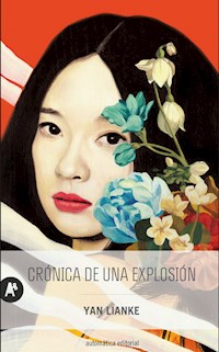Crónica de una explosión - Lianke Yan - ebook