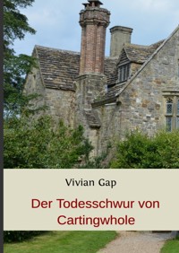 Der Todesschwur von Cartingwhole - Vivian Gap - ebook