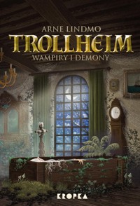 Trollheim. Wampiry i demony - Lindmo Arne - książka
