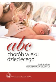 ABC chorób wieku dziecięcego - Benjamin Spock,Michael B. Rothenberg - książka