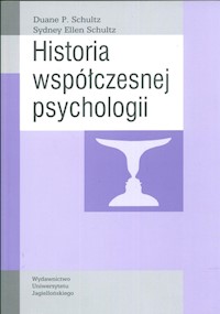Historia współczesnej psychologii - Schultz Duane P., Schultz Sydney Ellen - książka