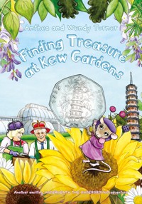 Finding Treasure at Kew Gardens - Anthea and Wendy Turner - ebook