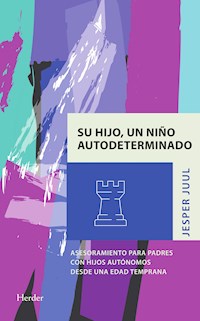 Su hijo, un niño autodeterminado - Jesper Juul - ebook