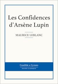 Les Confidences d'Arsène Lupin - Leblanc Maurice - ebook