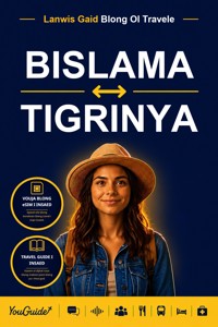 The Language Guide for Travelers - Bislama to Tigrinya - YouGuide - ebook